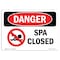 Signmission Safety Sign, OSHA Danger, 7" Height, Spa Closed, Landscape OS-DS-D-710-L-1632 - alternate 1